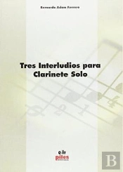 Tres Interludis Para Clarinete Solo