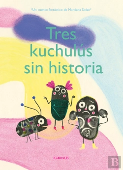 Bertrand.pt - Tres Kuchulús Sin Historia