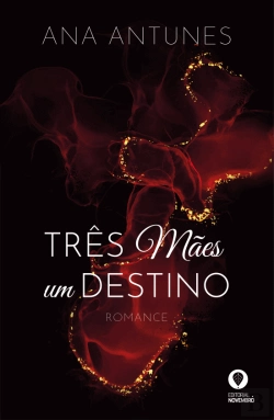 Bertrand.pt - Três Mães, Um Destino