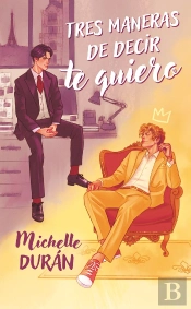 Tres Maneras De Decir Te Quiero