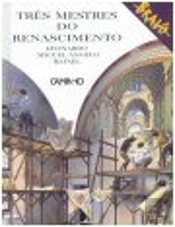 Três Mestres do Renascimento