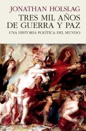 Tres Mil Años De Guerra Y Paz