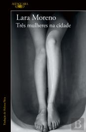 Três Mulheres na Cidade
