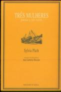 Três Mulheres - Poema a Três Vozes