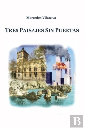 Tres Paisajes Sin Puertas