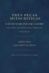 Três Peças Mitocríticas III: O Eunuco de Inês de Castro