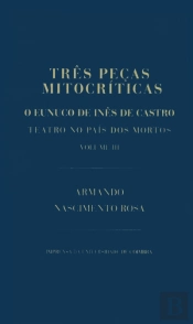 Três Peças Mitocríticas - Volume III