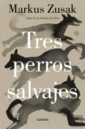Tres Perros Salvajes