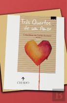 Três quartos de um amor – Colectânea de cartas de amor – Volume II – Tomo II