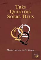 Três Questões Sobre Deus