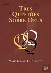Três Questões Sobre Deus