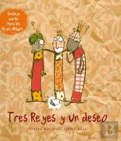 Tres Reyes Y Un Deseo