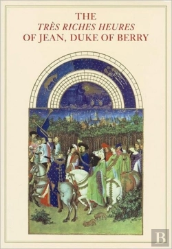 Bertrand.pt - Tres Riches Heures: One Of The Miracles Of Art History