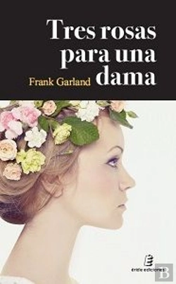 Bertrand.pt - Tres Rosas Para Una Dama