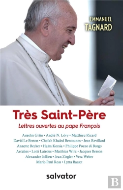 Bertrand.pt - Très Saint-Père ; Lettres Ouvertes Au Pape François