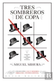 Tres Sombreros De Copa