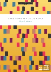 Tres Sombreros De Copa