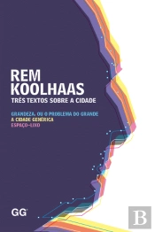 Três Textos Sobre a Cidade