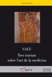 Tres Tractats Sobre Læ'Art De La Medicina
