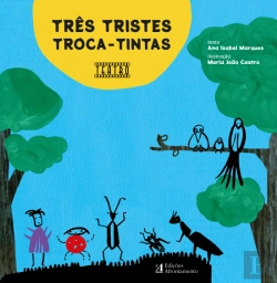 Bertrand.pt - Três Tristes Troca-Tintas