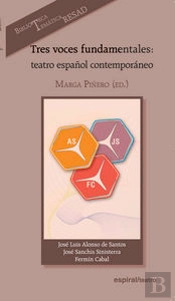 Tres Voces Fundamentales: Teatro Español Contemporáneo
