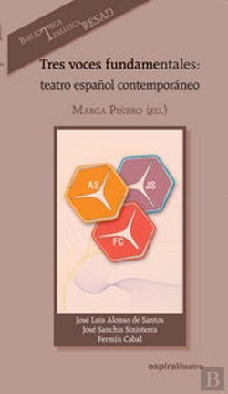 Bertrand.pt - Tres Voces Fundamentales: Teatro Español Contemporáneo