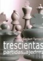 Trescientas Partidas De Ajedrez