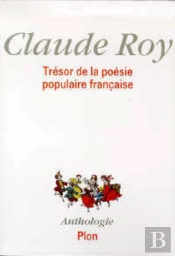 Trésor De La Poésie Populaire Française