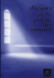 Trésor De La Prière Des Moines