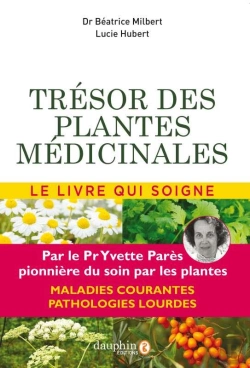 Bertrand.pt - Trésor Des Plantes Médicinales ; Le Livre Qui Soigne