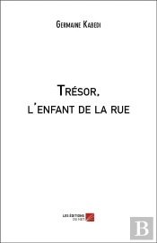 Trésor, L'Enfant De La Rue