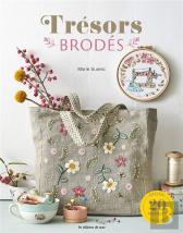 Trésors Brodés : 20 Projets Romantiques Et Joyeux