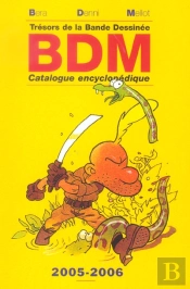 Tresors De La Bande Dessinee ; Bdm, Catalogue Encyclopedique