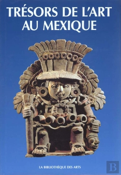 Bertrand.pt - Tresors De L'Art Au Mexique