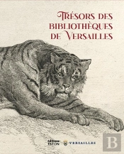 Trésors Des Bibliotheques De Versailles