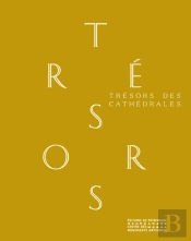 Trésors Des Cathédrales
