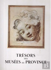 Trésors Des Musées De Province T.3