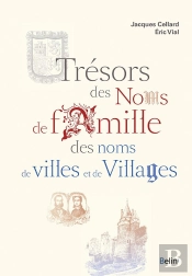 Trésors Des Noms De Familles, Des Noms De Villes Et De Villages