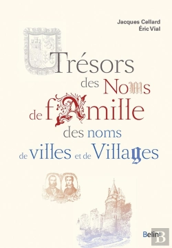 Bertrand.pt - Trésors Des Noms De Familles, Des Noms De Villes Et De Villages