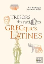 Trésors Des Racines Grecques Et Latines