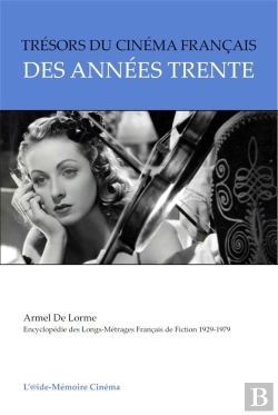 Bertrand.pt - Trésors Du Cinéma Français Des Années Trente (Raretés, Restaurations, Rééditions) T.1 ; Éloge De La Cabane