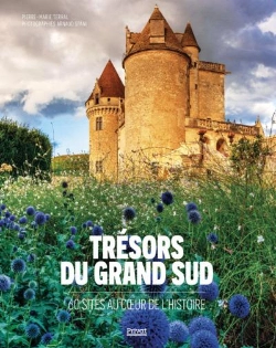 Bertrand.pt - Trésors Du Grand Sud : 60 Sites Au Coeur De L'Histoire