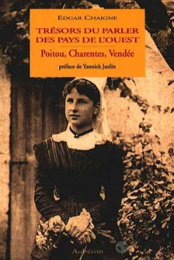 Bertrand.pt - Trésors Du Parler Des Pays De L'Ouest : Poitou, Charentes, Vendée