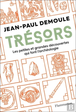 Bertrand.pt - Trésors ; Les Petites Et Grandes Découvertes Qui Font L'Archéologie