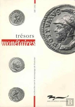 Bertrand.pt - Trésors Monétaires Tome 13 : Recherches Sur Le Monnayage De Postume