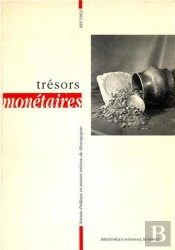 Trésors Monétaires Tome 14 : Sainte-Pallaye Et Autres Trésors De Bourgogne
