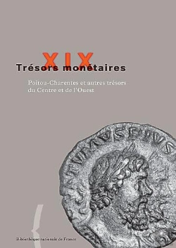 Bertrand.pt - Trésors Monétaires Tome 19 : Poitou-Charentes Et Autres Trésors Du Centre Et De L'Ouest