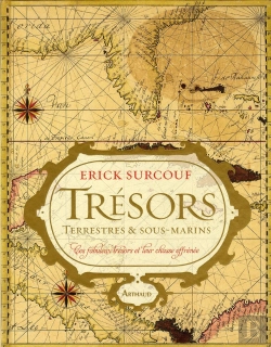 Bertrand.pt - Trésors Terrestres & Sous-Marins ; Ces Fabuleux Trésors Et Leur Chasse Effrénée