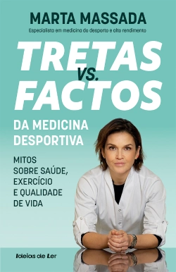 Bertrand.pt - Tretas vs. Factos da Medicina Desportiva