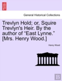 Bertrand.pt - Trevlyn Hold; Or, Squire Trevlyn'S Heir.